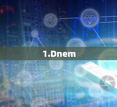 1.Dnem